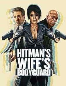 The Hitmans Wifes Bodyguard 2021