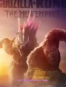 Godzilla x Kong: The New Empire 2024