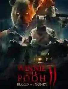 Winnie-the-Pooh: Blood and Honey 2 2024
