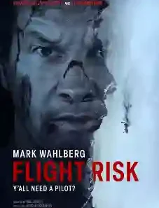 Flight Risk 2025