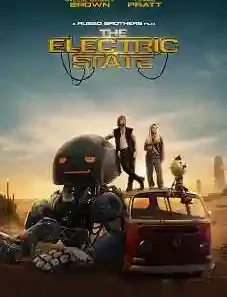 The Electric State 2025