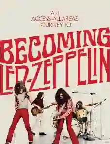 Becoming Led Zeppelin 2025