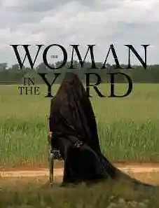 The Woman in the Yard 2025