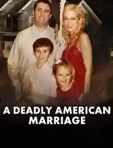 A Deadly American Marriage 2025