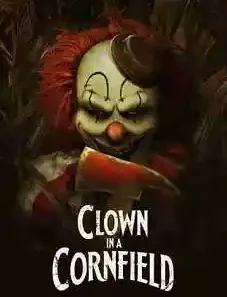 Clown in a Cornfield 2025