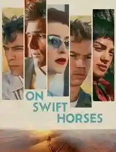 On Swift Horses 2025