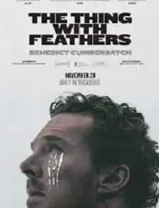 The Thing with Feathers 2025