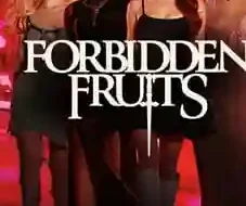 Forbidden Fruits 2026