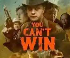 You Can't Win 2026