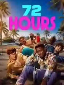 72 Hours 2026